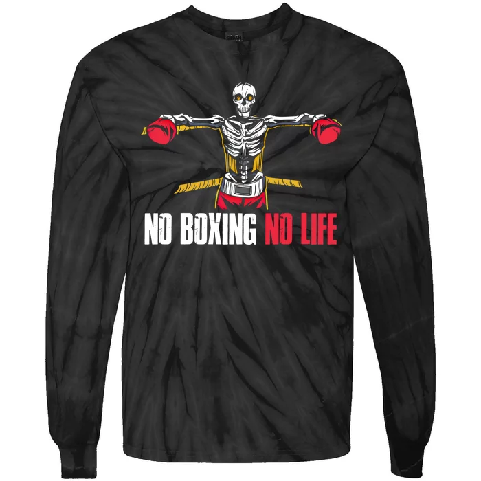 No Boxing No Life Meaningful Gift Tie-Dye Long Sleeve Shirt