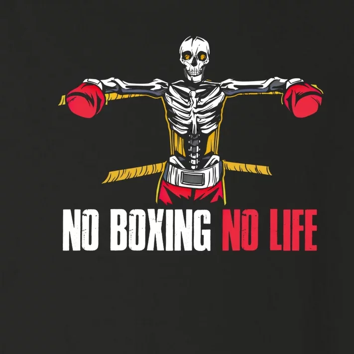 No Boxing No Life Meaningful Gift Toddler Long Sleeve Shirt