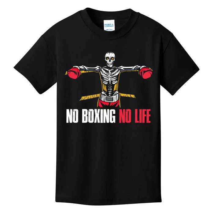 No Boxing No Life Meaningful Gift Kids T-Shirt