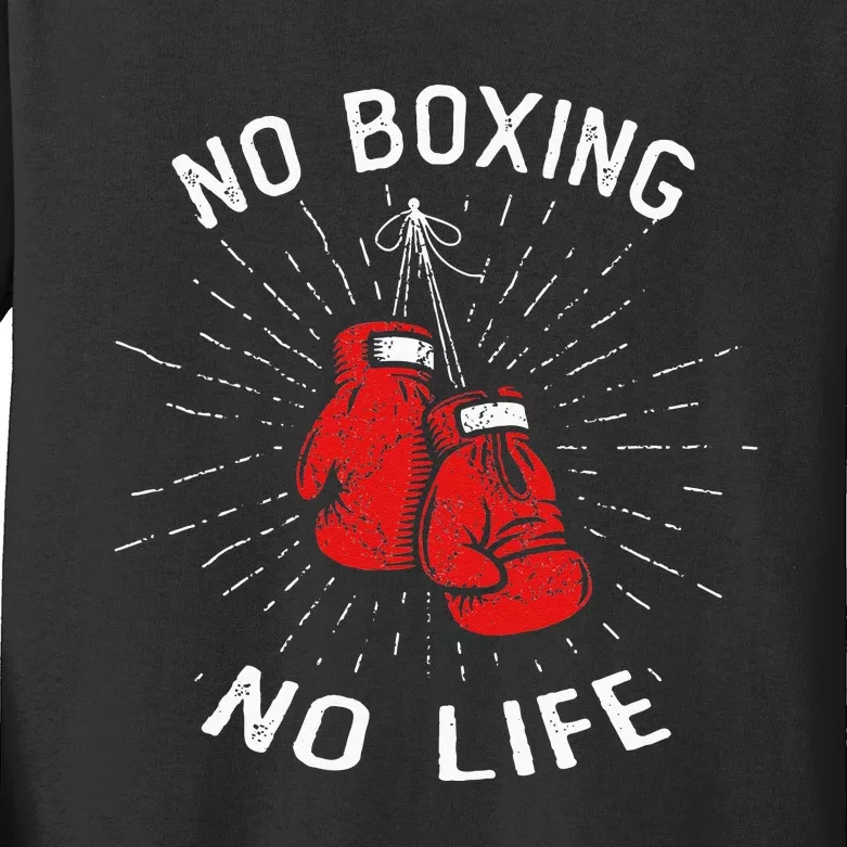 No Boxing No Life Punch Boxing Gloves Martial Arts Boxing Kids Long Sleeve Shirt