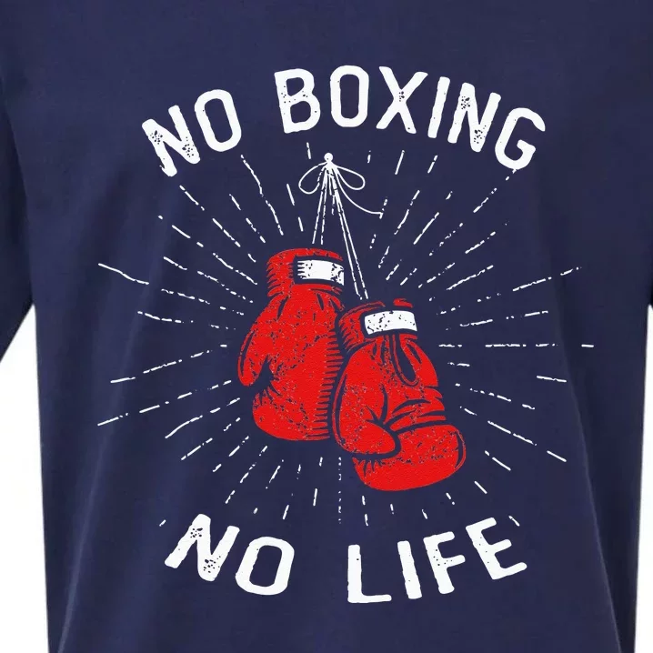 No Boxing No Life Punch Boxing Gloves Martial Arts Boxing Sueded Cloud Jersey T-Shirt