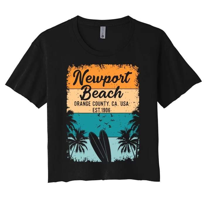 Newport Beach Orange County Oc California Gifts Souvenirs Women's Crop Top Tee