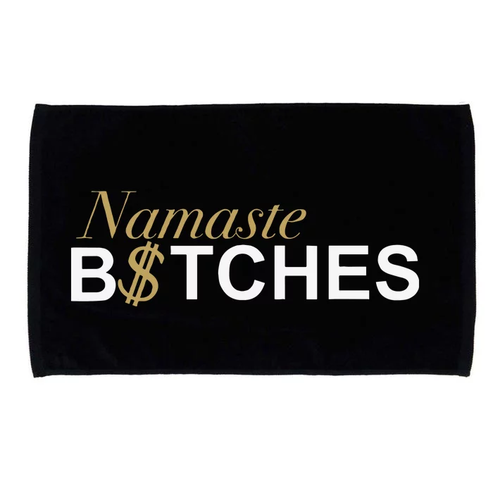 Namaste B$Tch Perfect For Yoga Empowered Selfex Pression Microfiber Hand Towel