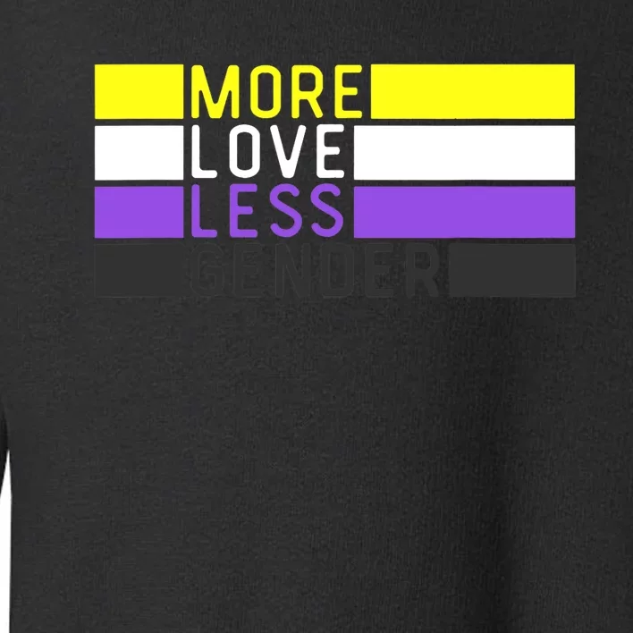 Non Binary Pride, NB More Love Less Gender, LGBTQ Nonbinary Toddler Sweatshirt