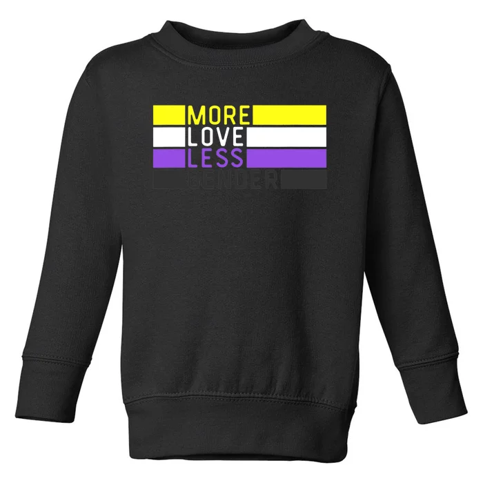 Non Binary Pride, NB More Love Less Gender, LGBTQ Nonbinary Toddler Sweatshirt