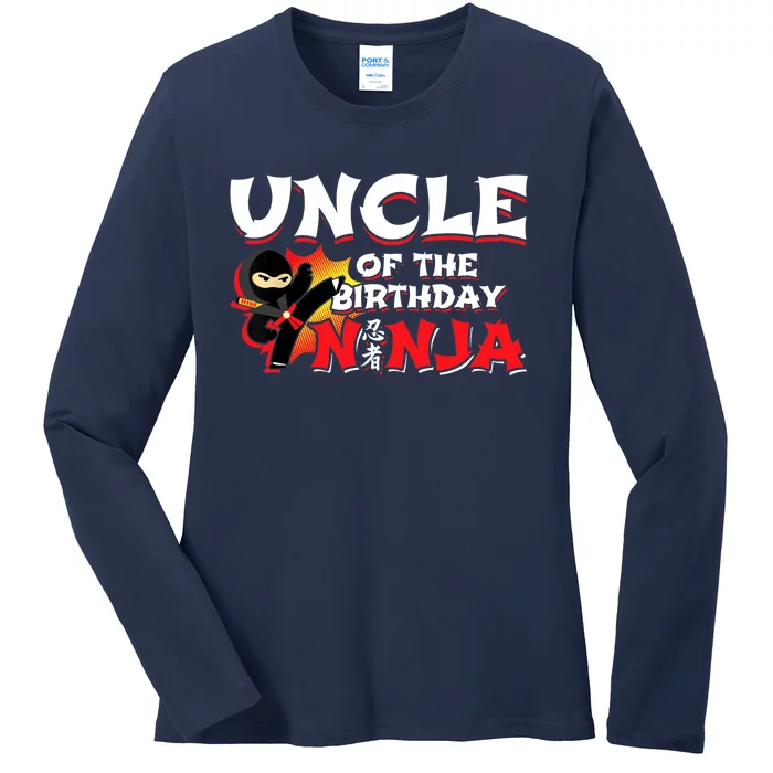 Ninja Birthday Party - Uncle of the Birthday Ninja Ladies Long Sleeve Shirt