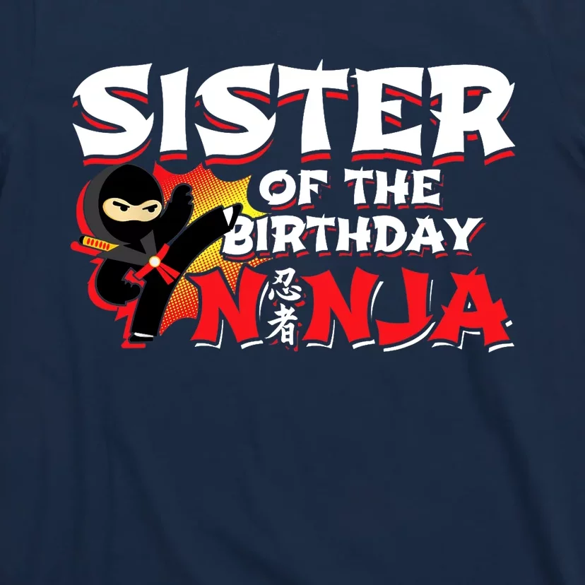 Ninja Birthday Party - Sister of the Birthday Ninja T-Shirt