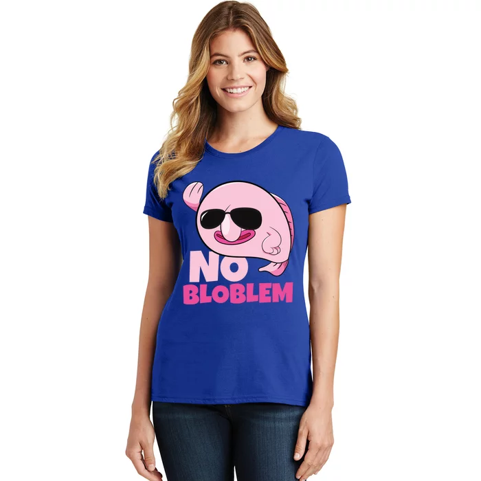 No Bloblem Problem Deep Sea Fish Sea Animal Blobfish Funny Gift Women's T-Shirt