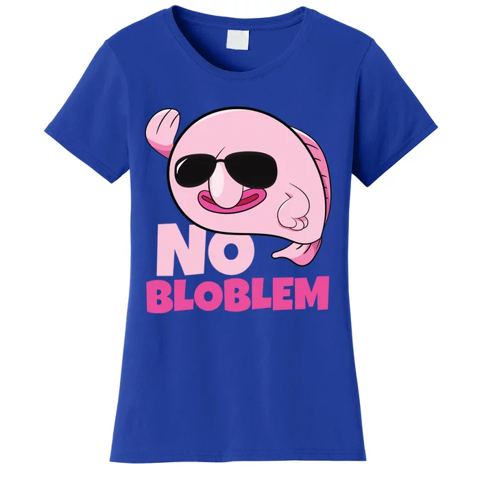 No Bloblem Problem Deep Sea Fish Sea Animal Blobfish Funny Gift Women's T-Shirt