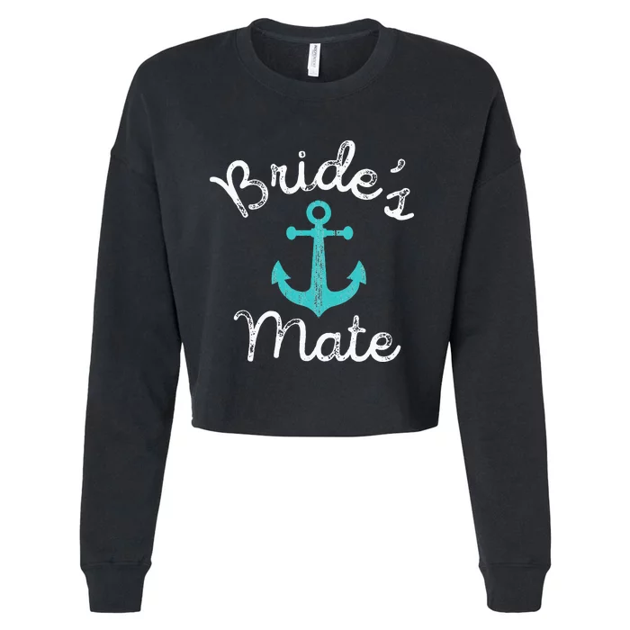 Nautical Bachelorette Party Gift Ship Anchor Brides Mate Cropped Pullover Crew