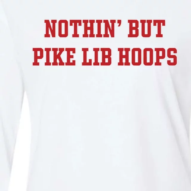 Nothin But Pike Lib Hoops Womens Cotton Relaxed Long Sleeve T-Shirt