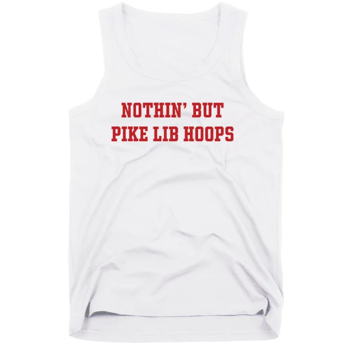 Nothin But Pike Lib Hoops Tank Top