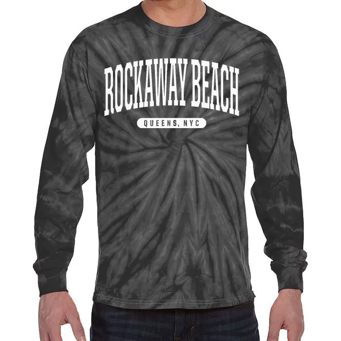 Nyc Borough Rockaway Beach Queens New York City Tie-Dye Long Sleeve Shirt