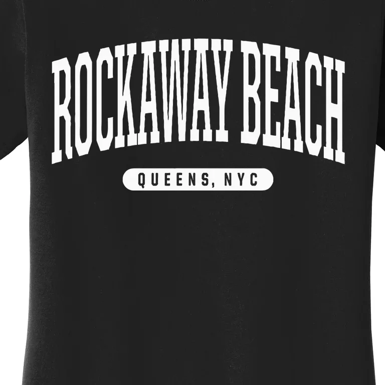 Nyc Borough Rockaway Beach Queens New York City Women's T-Shirt