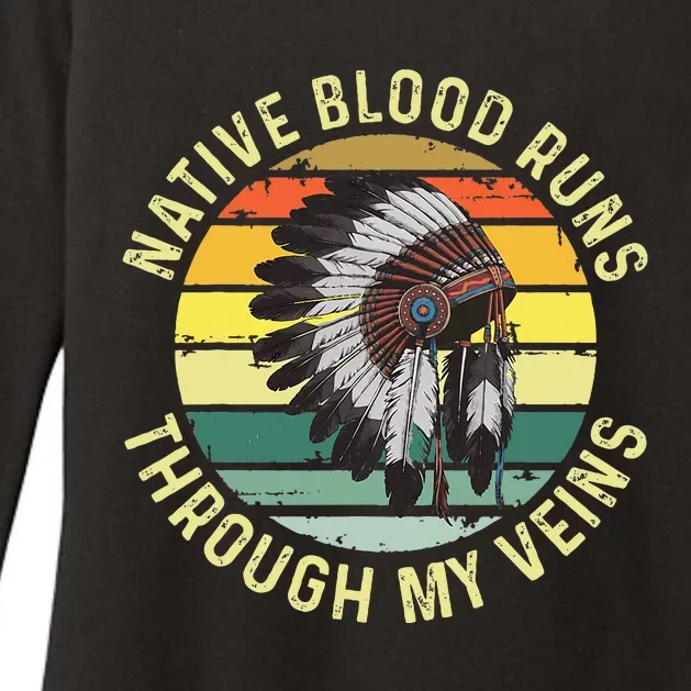 Native Blood Runs Through My Veins Blood Indigenous American Womens CVC Long Sleeve Shirt