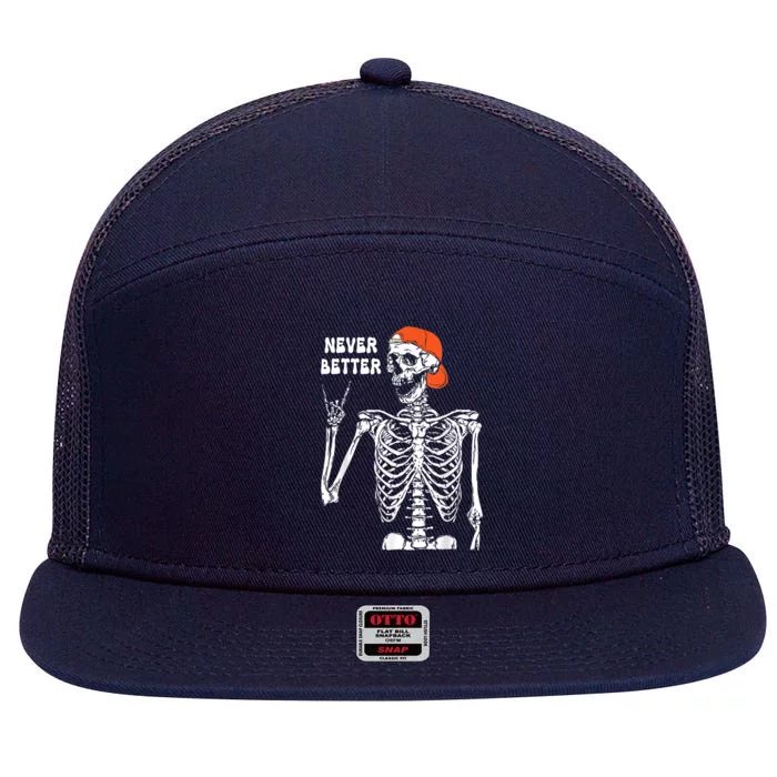 Never Better Rocker Skeleton Hand Rock On Halloween Costume Cute Gift 7 Panel Mesh Trucker Snapback Hat