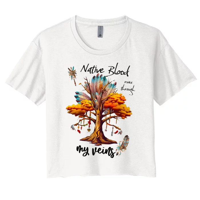 Native Blood Runs Through My Veins Women's Crop Top Tee