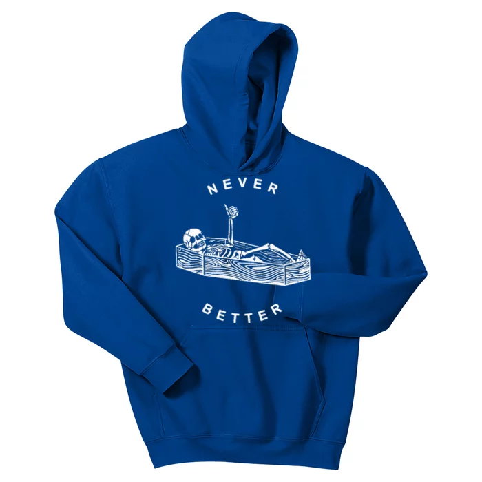 Never Better Skeleton Kids Hoodie