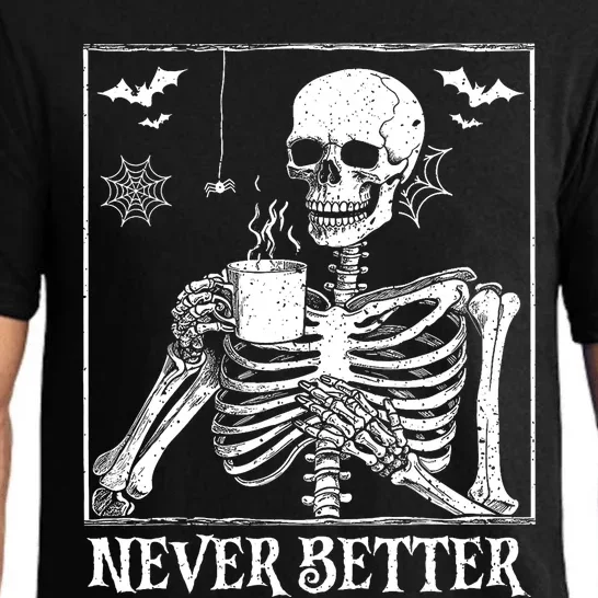 Never Better Skeleton Drinking Coffee Halloween Party Pajama Set