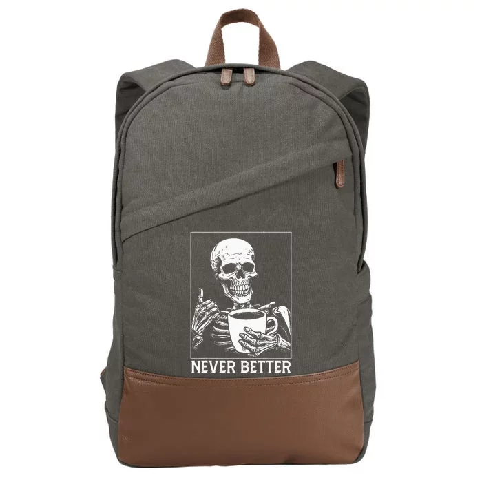 Never Better Skeleton Drinking Coffee Halloween Cotton Canvas Backpack