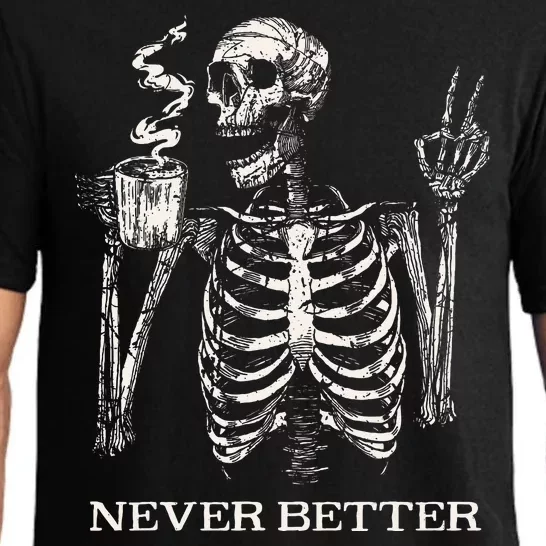 Never Better Skeleton Drinking Coffee Gothic Halloween Pajama Set