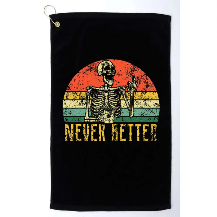 Never Better Skeleton Drinking Coffee Halloween Platinum Collection Golf Towel