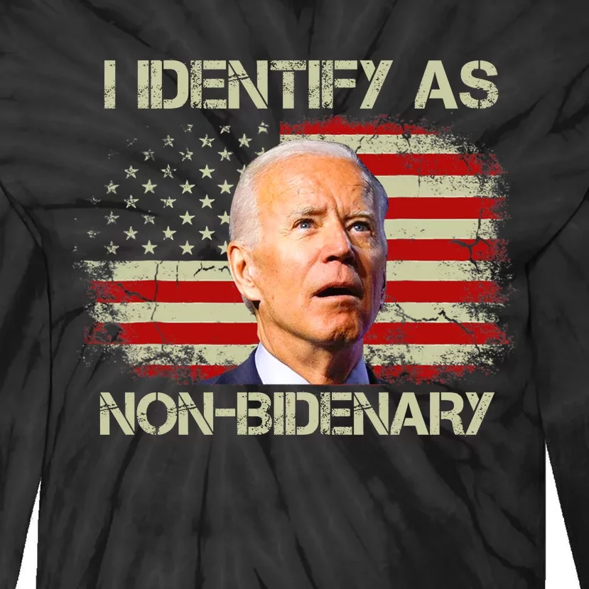 Non Bidenary Shirt I Identify As Non Bidenary Anti Biden American US Flag Tie-Dye Long Sleeve Shirt