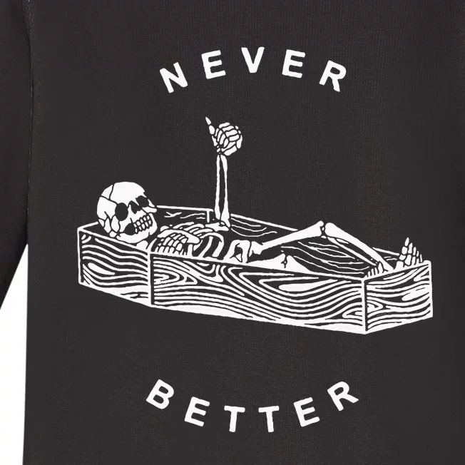 Never Better Skeleton Baby Long Sleeve Bodysuit