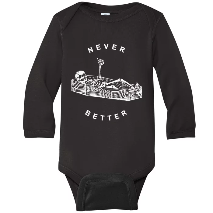 Never Better Skeleton Baby Long Sleeve Bodysuit