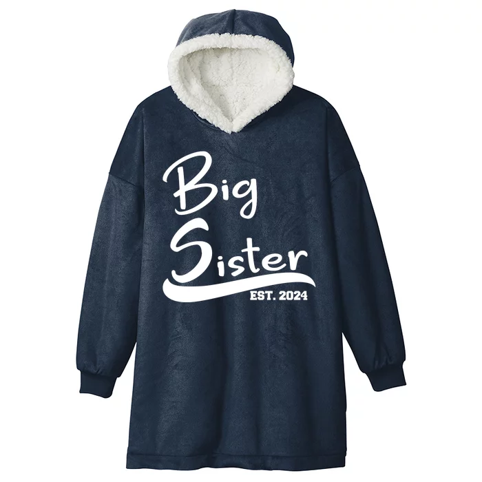 New Big Sister Est 2024 Family Gift Hooded Wearable Blanket