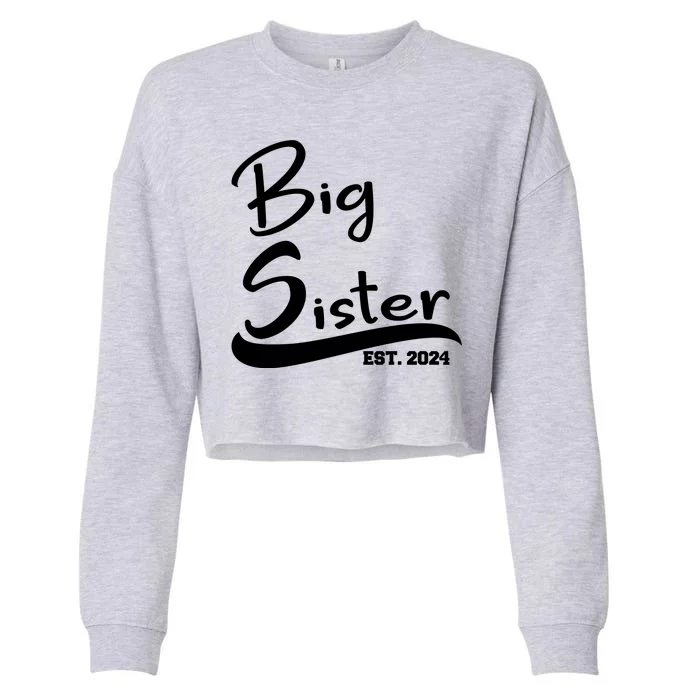 New Big Sister Est 2024 Family Gift Cropped Pullover Crew