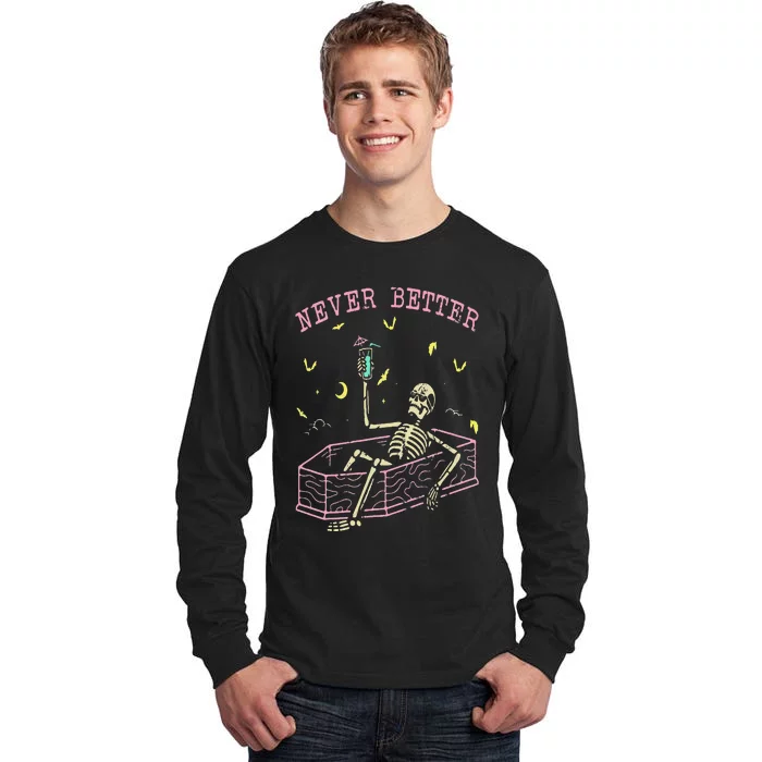 Never Better Skeletons Relaxing In Coffin Night Tall Long Sleeve T-Shirt