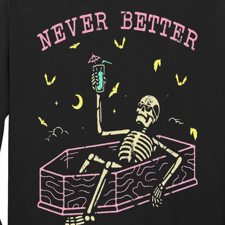 Never Better Skeletons Relaxing In Coffin Night Tall Long Sleeve T-Shirt