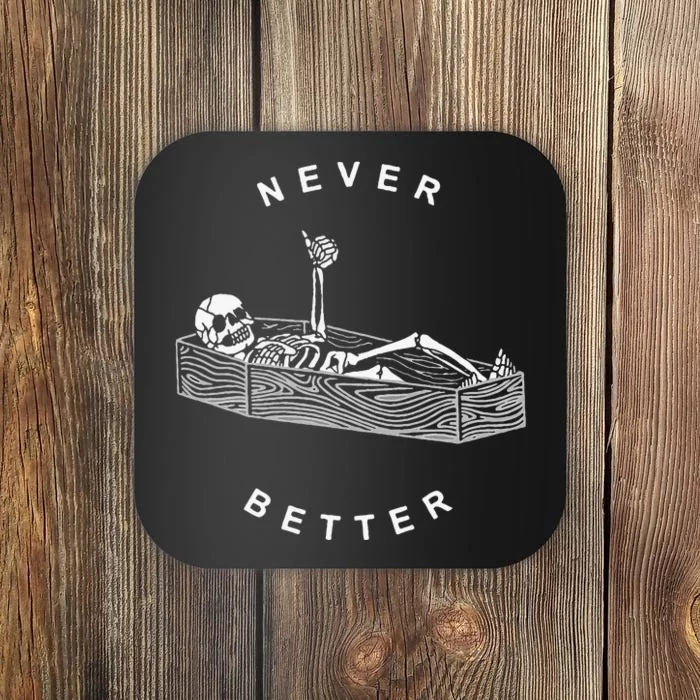 Never Better Skull Skeleton In The Coffin Halloween Coaster