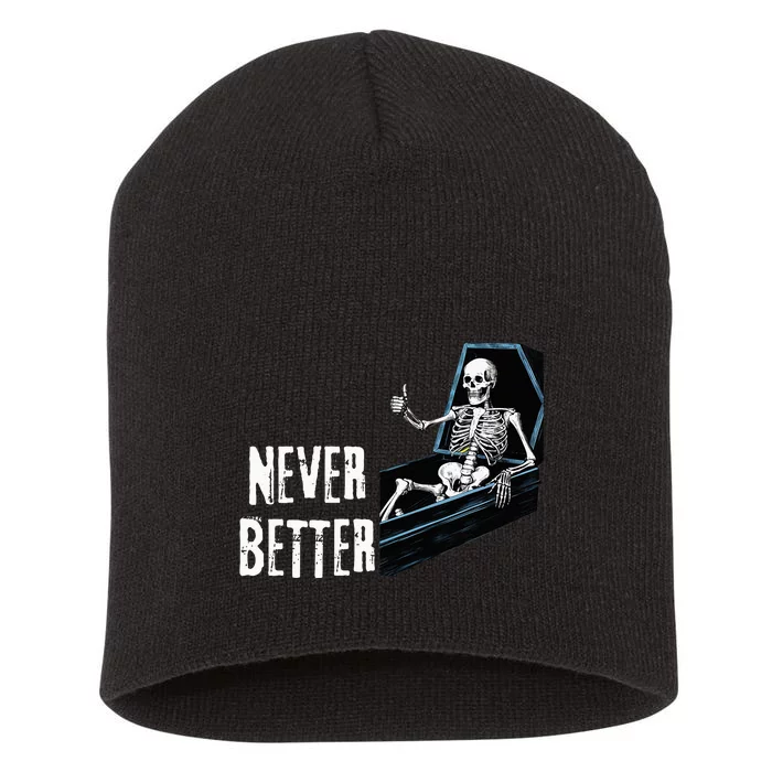 Never Better Skeleton Skull Short Acrylic Beanie