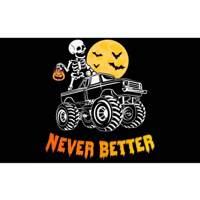 Never Better Skeleton Funny Skull Bumper Sticker