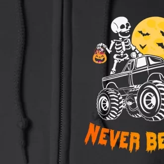 Never Better Skeleton Funny Skull Full Zip Hoodie