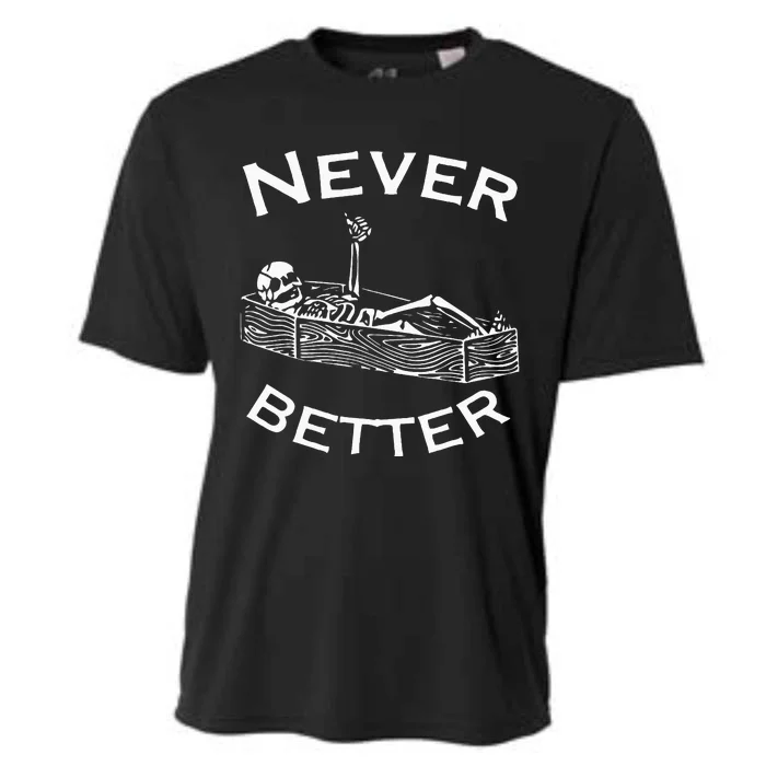 Never Better Skeleton Lazy Halloween Costume Funny Skull Cooling Performance Crew T-Shirt