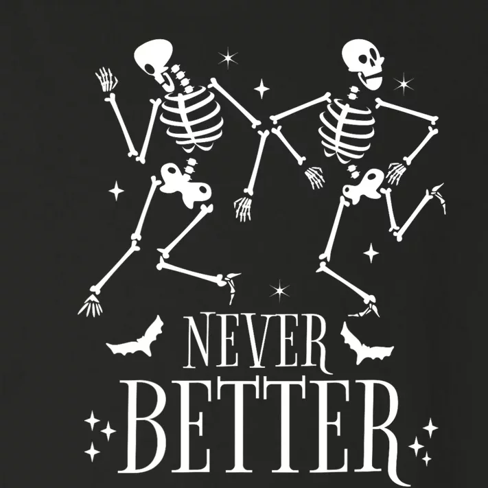 Never Better Skeleton Couple Dancing Funny Halloween Toddler Long Sleeve Shirt