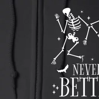 Never Better Skeleton Couple Dancing Funny Halloween Full Zip Hoodie