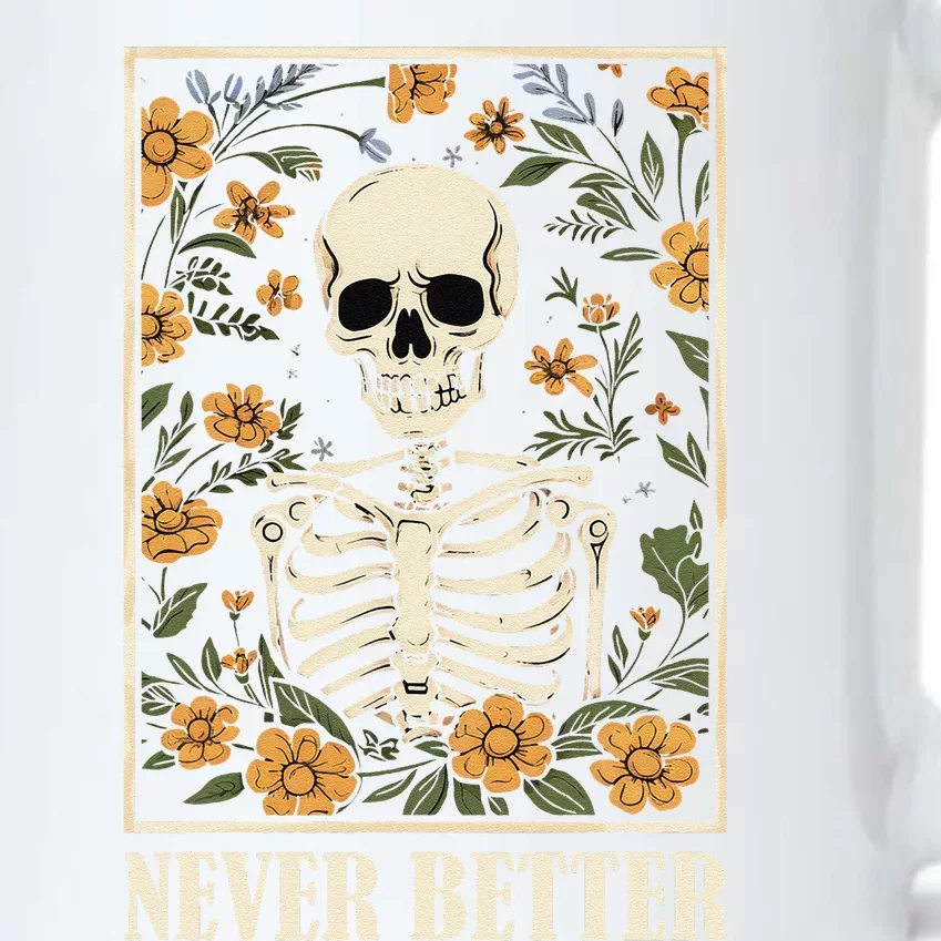 Never Better Skeleton Floral Funny Skull Halloween Black Color Changing Mug