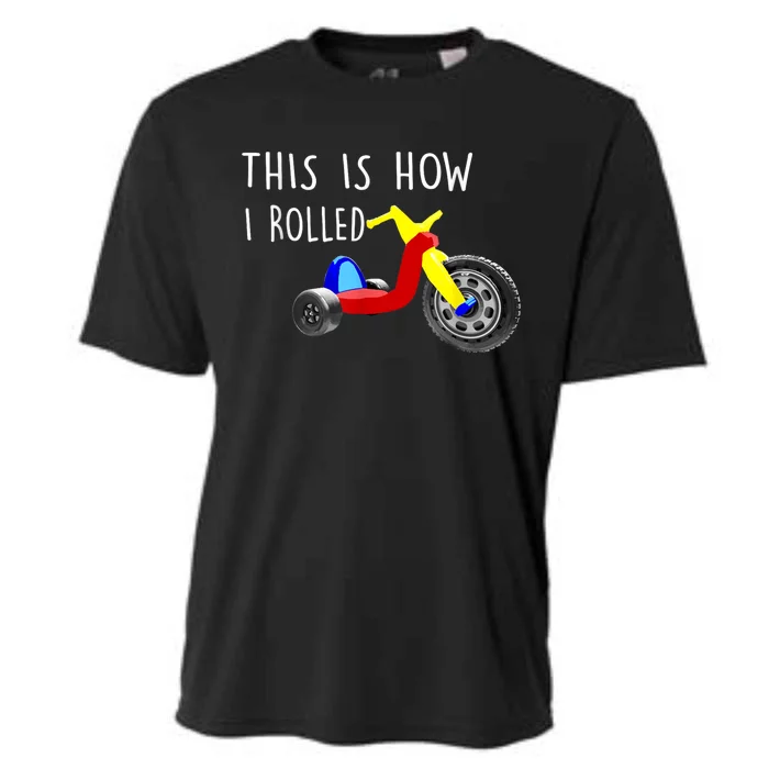 Nostalgic Big Tricycle Wheel This Is How I Rolled 70s 80s Cooling Performance Crew T-Shirt