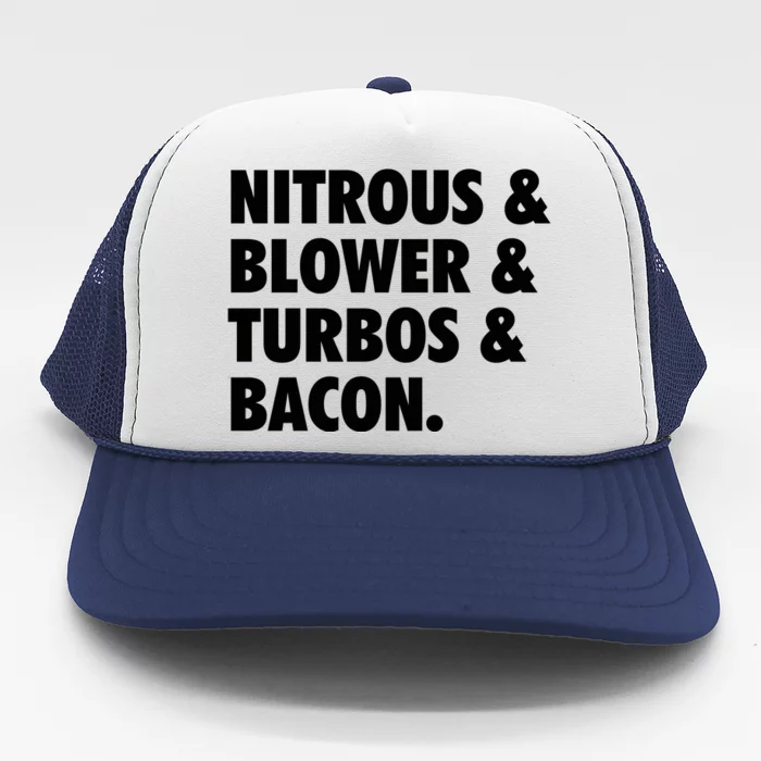 Nitrous & Blowers & Turbos & Bacon Trucker Hat