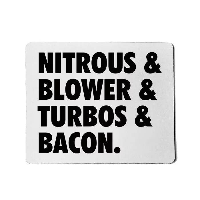 Nitrous & Blowers & Turbos & Bacon Mousepad