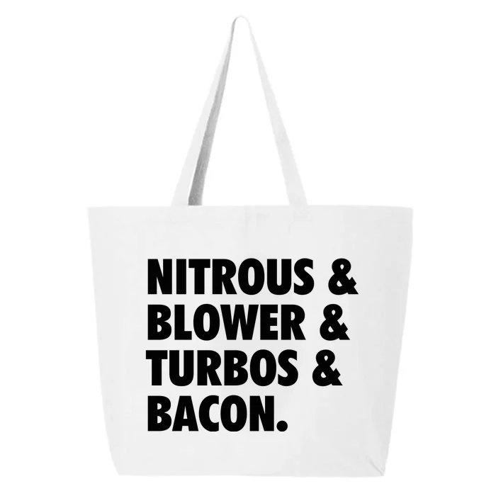 Nitrous & Blowers & Turbos & Bacon 25L Jumbo Tote