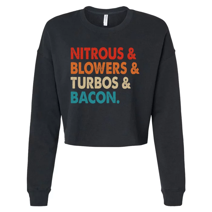 Nitrous & Blowers & Turbos & Bacon Cropped Pullover Crew