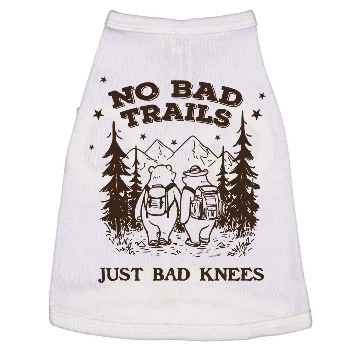 No Bad Trails Just Bad Knees Cute Bears Hiking Vintage Doggie Tank