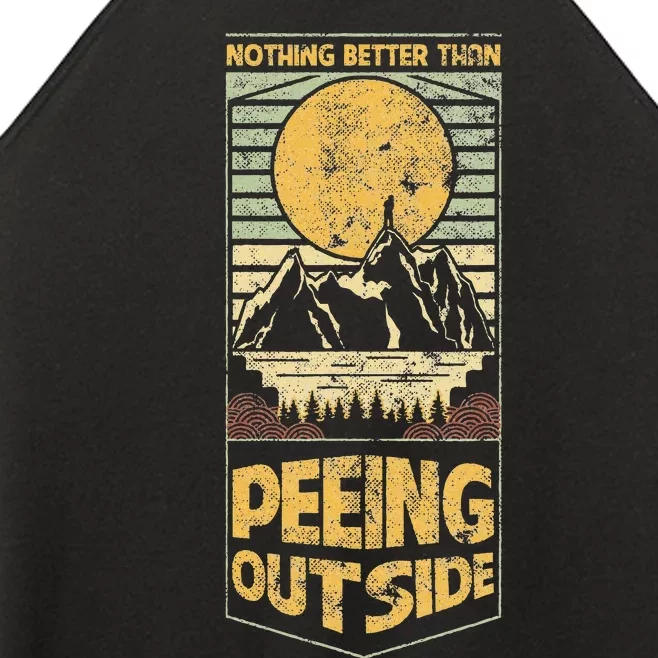 Nothing Better Than Peeing Outside Mountains Women’s Perfect Tri Rocker Tank