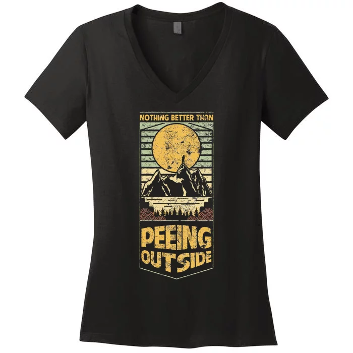 Nothing Better Than Peeing Outside Mountains Women's V-Neck T-Shirt