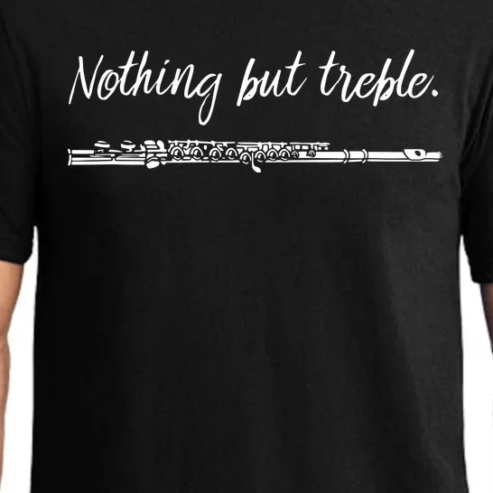 Nothing But Treble Flute Player Funny Marching Band Pajama Set